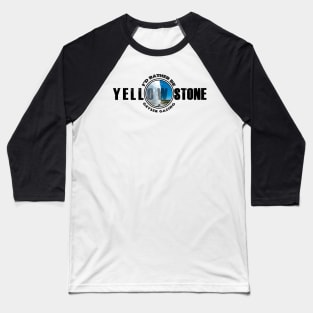 I'd Rather be Geyser Gazing  Yellowstone National Park - Geyser Gazing Baseball T-Shirt